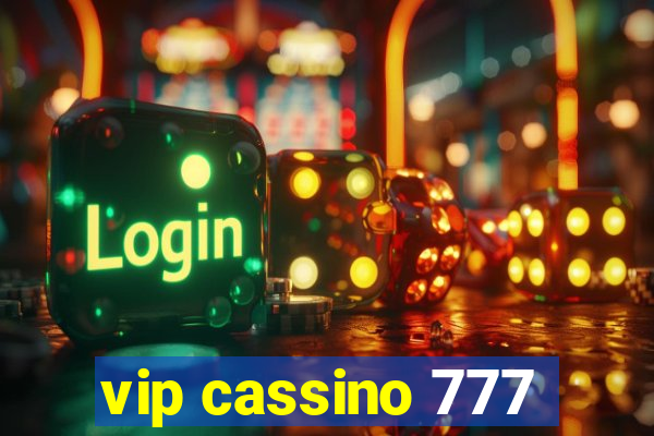 vip cassino 777